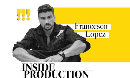 Inside Production con Francesco Lopez – DANKAN DJ